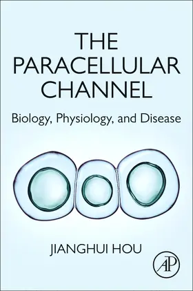 Hou |  The Paracellular Channel | Buch |  Sack Fachmedien