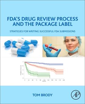 Brody |  Fda's Drug Review Process and the Package Label | Buch |  Sack Fachmedien