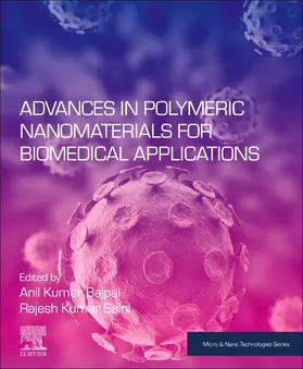 Bajpai / Saini | Advances in Polymeric Nanomaterials for Biomedical Applications | Buch | 978-0-12-814657-6 | sack.de