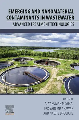 Mishra / Md Anawar / Drouiche |  Emerging and Nanomaterial Contaminants in Wastewater | eBook | Sack Fachmedien