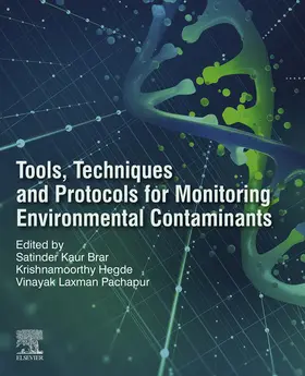 Kaur Brar / Hegde / Pachapur |  Tools, Techniques and Protocols for Monitoring Environmental Contaminants | eBook | Sack Fachmedien