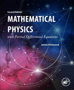 Kirkwood |  Mathematical Physics with Partial Differential Equations | Buch |  Sack Fachmedien