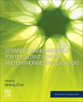 Zhao |  Advanced Nanomaterials for Pollutant Sensing and Environmental Catalysis | Buch |  Sack Fachmedien