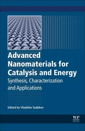  Advanced Nanomaterials for Catalysis and Energy | Buch |  Sack Fachmedien