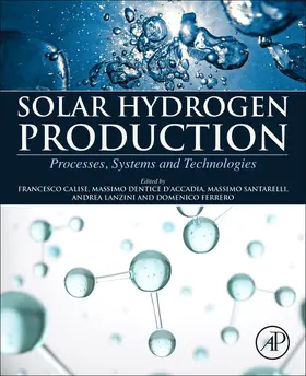 Calise / Dentice D'Accadia / Santarelli |  Solar Hydrogen Production | Buch |  Sack Fachmedien