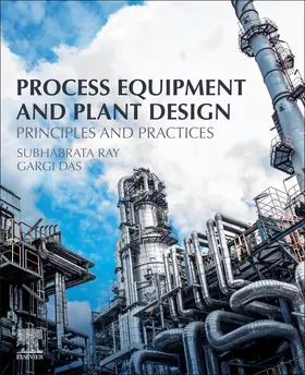 Ray / Das |  Process Equipment and Plant Design | Buch |  Sack Fachmedien