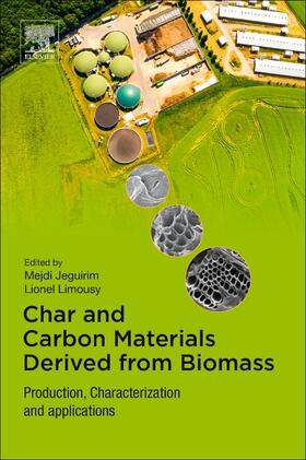 Jeguirim / Limousy |  Char and Carbon Materials Derived from Biomass | Buch |  Sack Fachmedien