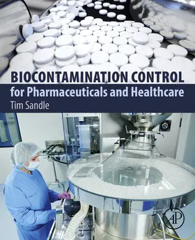 Sandle |  Biocontamination Control for Pharmaceuticals and Healthcare | eBook | Sack Fachmedien