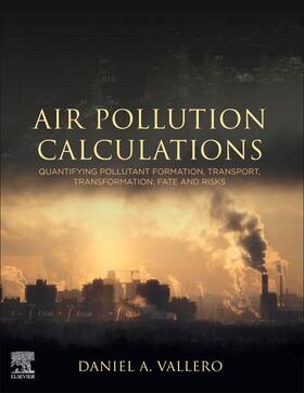 Vallero |  Air Pollution Calculations | Buch |  Sack Fachmedien