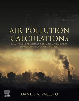 Vallero |  Air Pollution Calculations | eBook | Sack Fachmedien