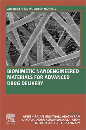 Unnithan / Kurup Sasikala / Park |  Biomimetic Nanoengineered Materials for Advanced Drug Delivery | Buch |  Sack Fachmedien