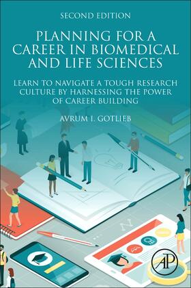 Gotlieb |  Planning for a Career in Biomedical and Life Sciences | Buch |  Sack Fachmedien