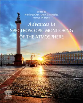 Chen / Venables / Sigrist | Advances in Spectroscopic Monitoring of the Atmosphere | Buch | 978-0-12-815014-6 | sack.de