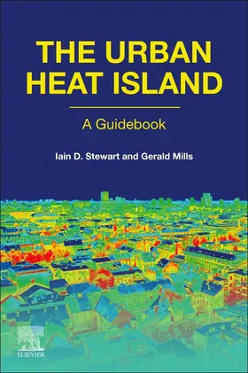 Stewart / Mills |  The Urban Heat Island | Buch |  Sack Fachmedien