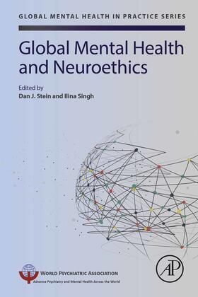 Stein / Singh |  Global Mental Health and Neuroethics | eBook | Sack Fachmedien