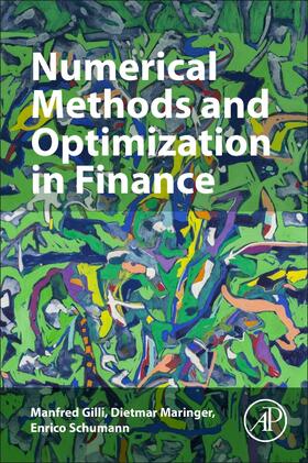 Gilli / Maringer / Schumann |  Numerical Methods and Optimization in Finance | Buch |  Sack Fachmedien