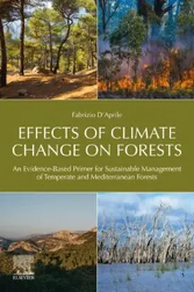 D'Aprile |  Effects of Climate Change on Forests | eBook | Sack Fachmedien