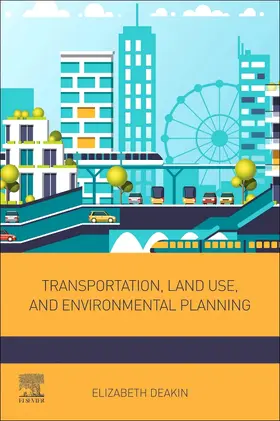 Deakin |  Transportation, Land Use, and Environmental Planning | Buch |  Sack Fachmedien