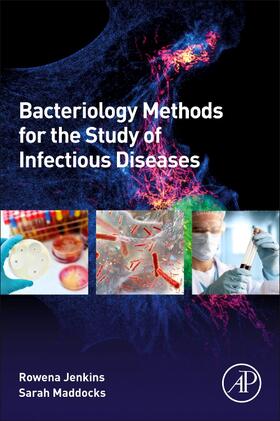 Jenkins / Maddocks |  Bacteriology Methods for the Study of Infectious Diseases | Buch |  Sack Fachmedien