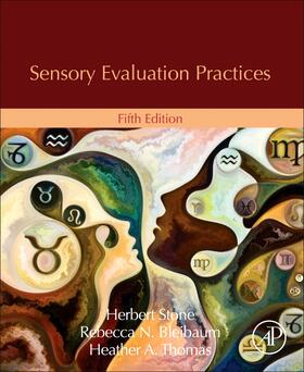 Stone / Bleibaum / Thomas |  Sensory Evaluation Practices | Buch |  Sack Fachmedien