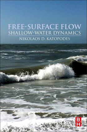 Katopodes |  Free-Surface Flow: | Buch |  Sack Fachmedien