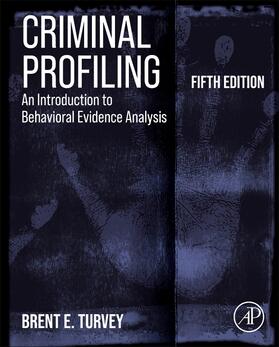 Turvey |  Criminal Profiling | Buch |  Sack Fachmedien