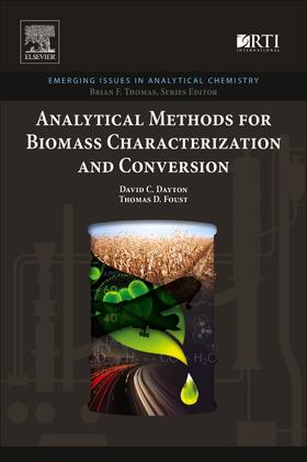 Dayton / Foust |  Analytical Methods for Biomass Characterization and Conversi | Buch |  Sack Fachmedien