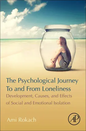 Rokach |  The Psychological Journey To and From Loneliness | Buch |  Sack Fachmedien