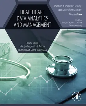 Dey / Ashour / James Fong |  Healthcare Data Analytics and Management | eBook | Sack Fachmedien