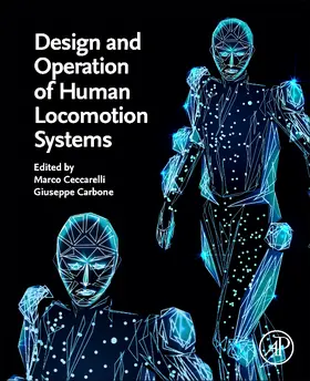 Cecarelli |  Design and Operation of Human Locomotion Systems | Buch |  Sack Fachmedien