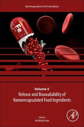  Release and Bioavailability of Nanoencapsulated Food Ingredients, Volume 5 | Buch |  Sack Fachmedien