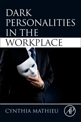 Mathieu |  Dark Personalities in the Workplace | Buch |  Sack Fachmedien