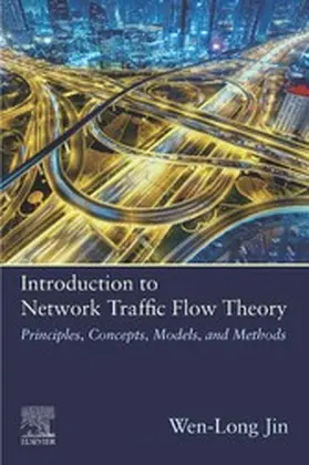 Jin |  Introduction to Network Traffic Flow Theory | eBook | Sack Fachmedien