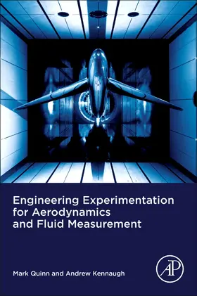 Quinn / Kennaugh |  Engineering Experimentation for Aerodynamics and Fluid Measurement | Buch |  Sack Fachmedien