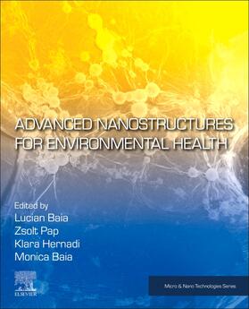 Baia / Pap / Hernadi |  Advanced Nanostructures for Environmental Health | Buch |  Sack Fachmedien