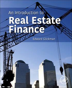 Glickman |  An Introduction to Real Estate Finance | Buch |  Sack Fachmedien