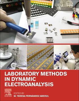 Fernández Abedul |  Laboratory Methods in Dynamic Electroanalysis | Buch |  Sack Fachmedien