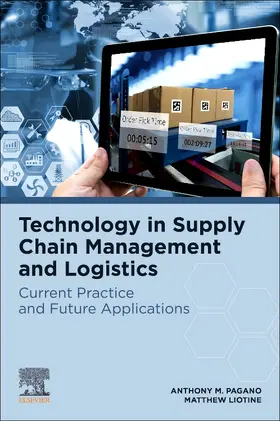 Pagano / Liotine |  Technology in Supply Chain Management and Logistics | Buch |  Sack Fachmedien