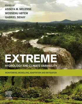 Melesse / Abtew / Senay |  Extreme Hydrology and Climate Variability | eBook | Sack Fachmedien