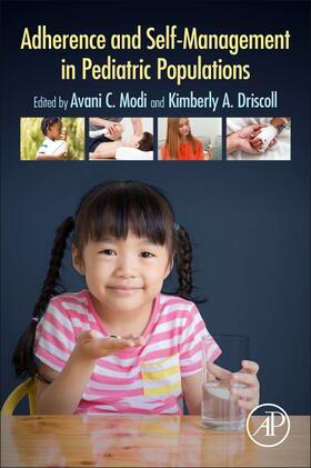 Modi / Driscoll |  Adherence and Self-Management in Pediatric Populations | Buch |  Sack Fachmedien