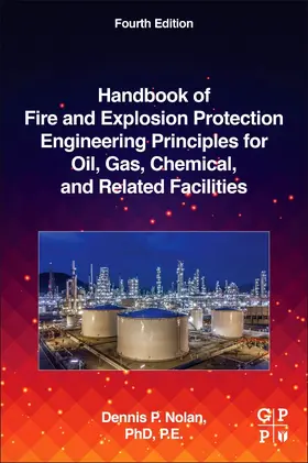  Handbook of Fire and Explosion Protection Engineering Principles for Oil, Gas, Chemical, and Related Facilities | Buch |  Sack Fachmedien