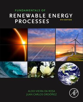 da Rosa / Ordonez |  Fundamentals of Renewable Energy Processes | Buch |  Sack Fachmedien