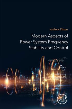 Dixon |  Modern Aspects of Power System Frequency Stability and Control | Buch |  Sack Fachmedien