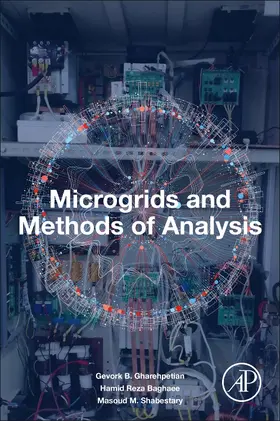 Gharehpetian / Baghaee / Shabestary |  Microgrids and Methods of Analysis | Buch |  Sack Fachmedien