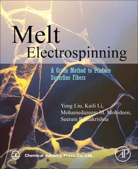Liu / Ramakrishna / Mohideen |  Melt Electrospinning | Buch |  Sack Fachmedien