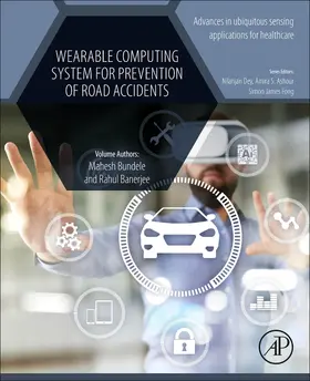 Bundele / Banerjee |  Wearable Computing System for Prevention of Road Accidents | Buch |  Sack Fachmedien