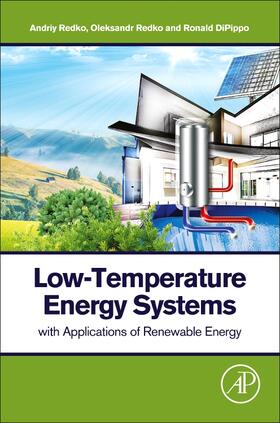 Redko / DiPippo |  Low-Temperature Energy Systems with Applications of Renewable Energy | Buch |  Sack Fachmedien