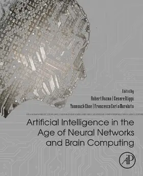 Kozma / Alippi / Choe |  Artificial Intelligence in the Age of Neural Networks and Brain Computing | eBook | Sack Fachmedien