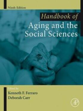 Ferraro / Carr |  Handbook of Aging and the Social Sciences | eBook | Sack Fachmedien