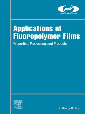 Drobny |  Applications of Fluoropolymer Films | eBook | Sack Fachmedien